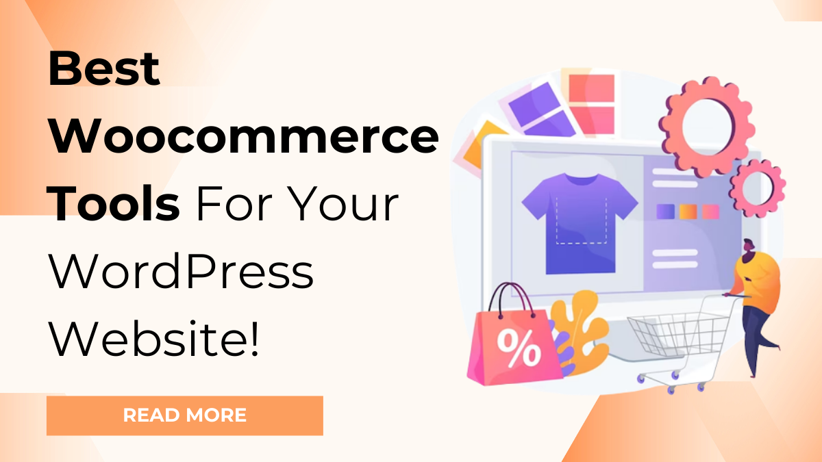 Best Woocommerce Tools For Your WordPress Website!